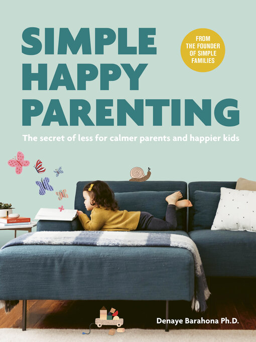 Title details for Simple Happy Parenting by Denaye Barahona - Wait list